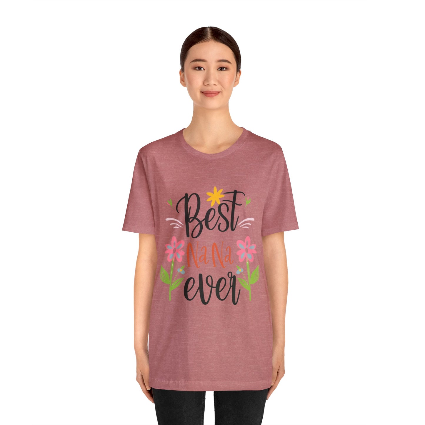Best Nana Ever Unisex T-shirt with Flower Design, Quality Cotton T-Shirt
