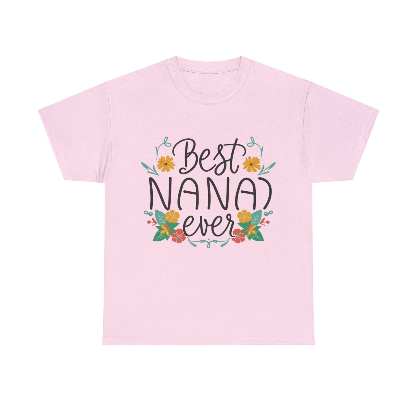 Best Nana Ever Unisex Heavy Cotton Tee, Floral Print, Nana'sFloral Embrace
