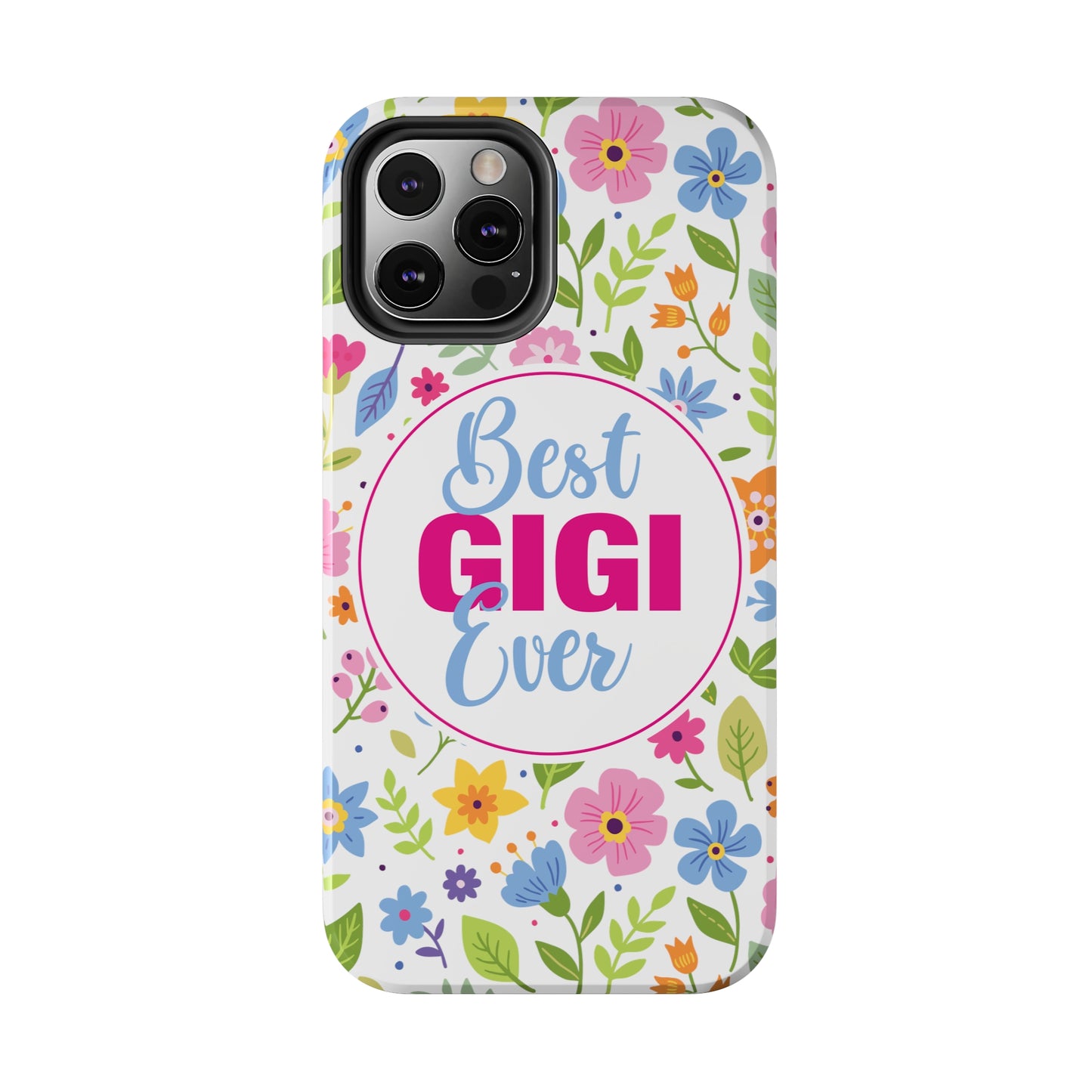 Best GiGi Ever Floral Tough Phone Cases, Case-Mate, Mother's Day Gift