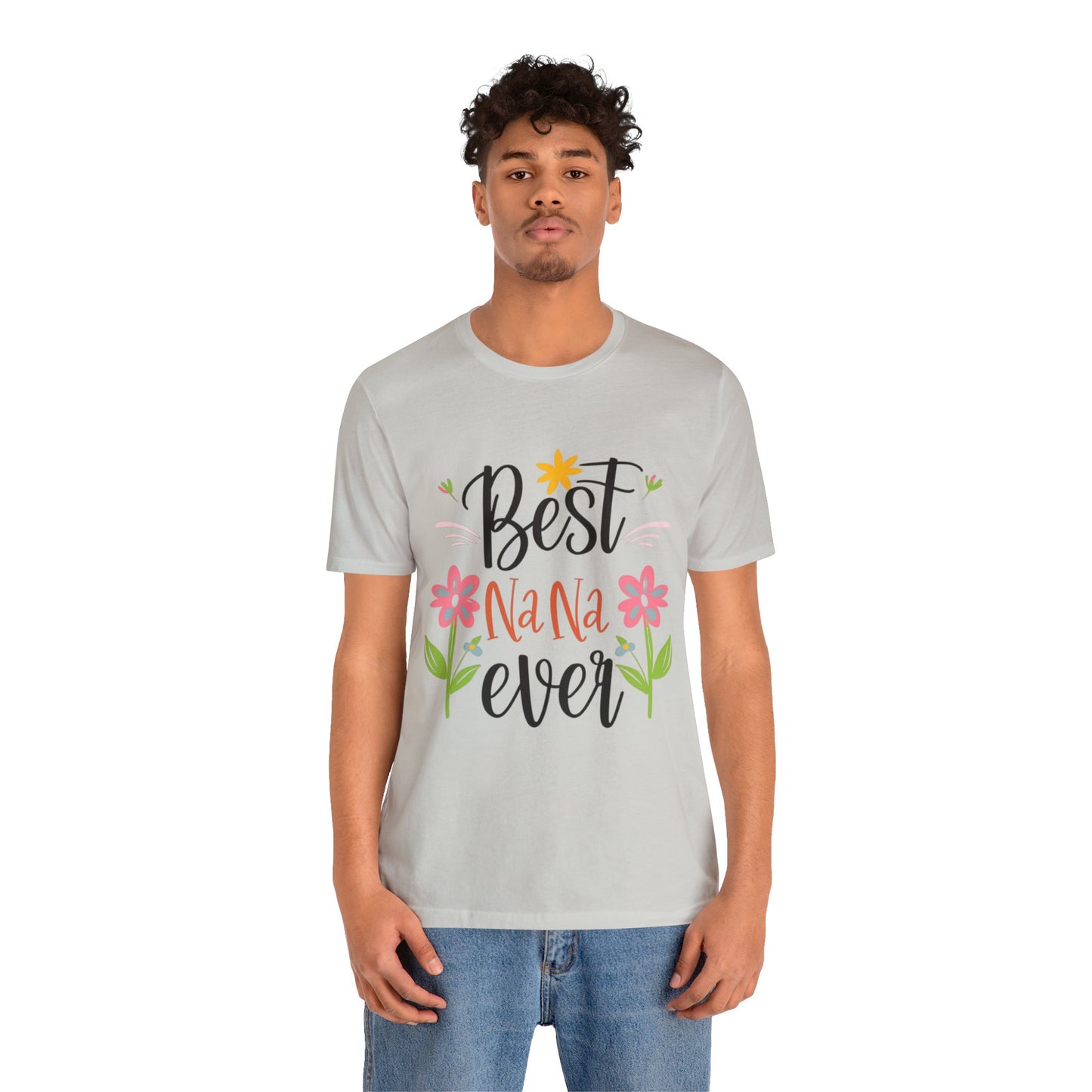 Best Nana Ever Unisex T-shirt with Flower Design, Quality Cotton T-Shirt