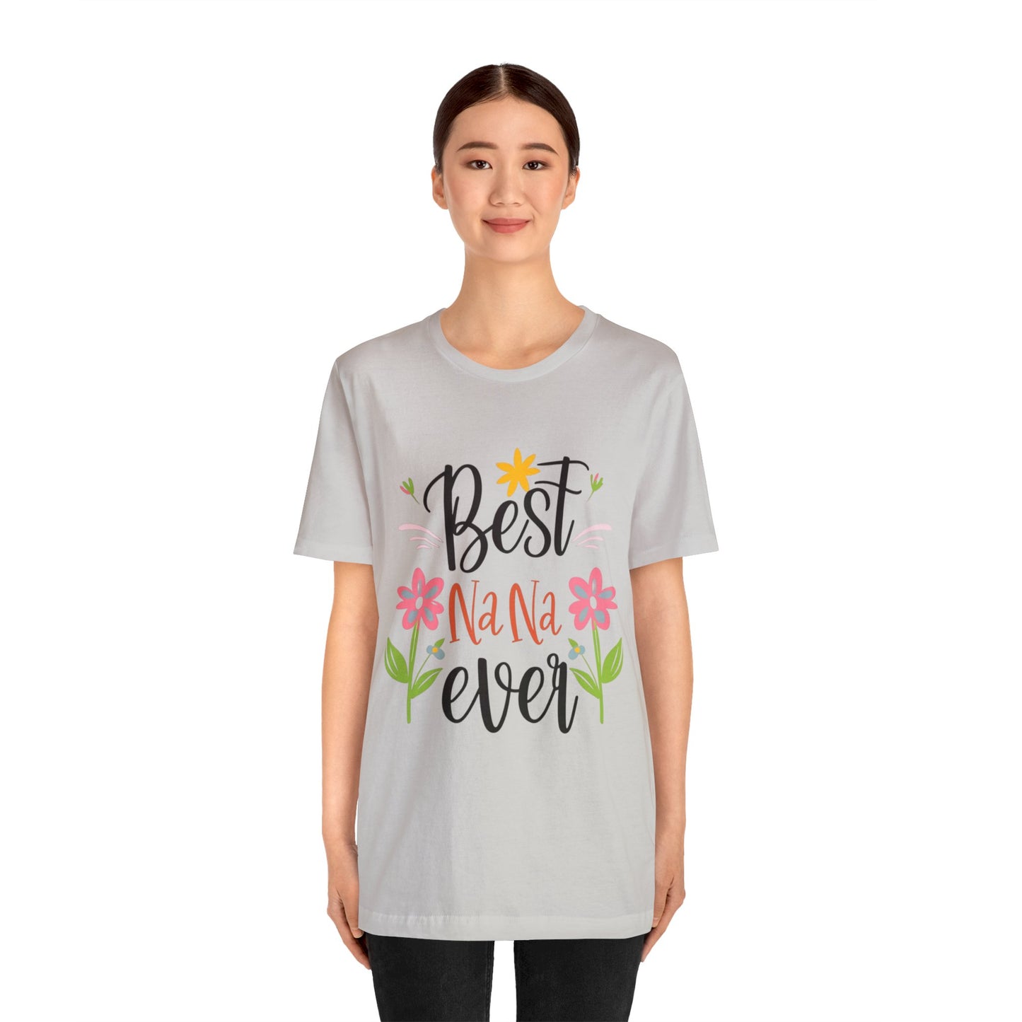 Best Nana Ever Unisex T-shirt with Flower Design, Quality Cotton T-Shirt