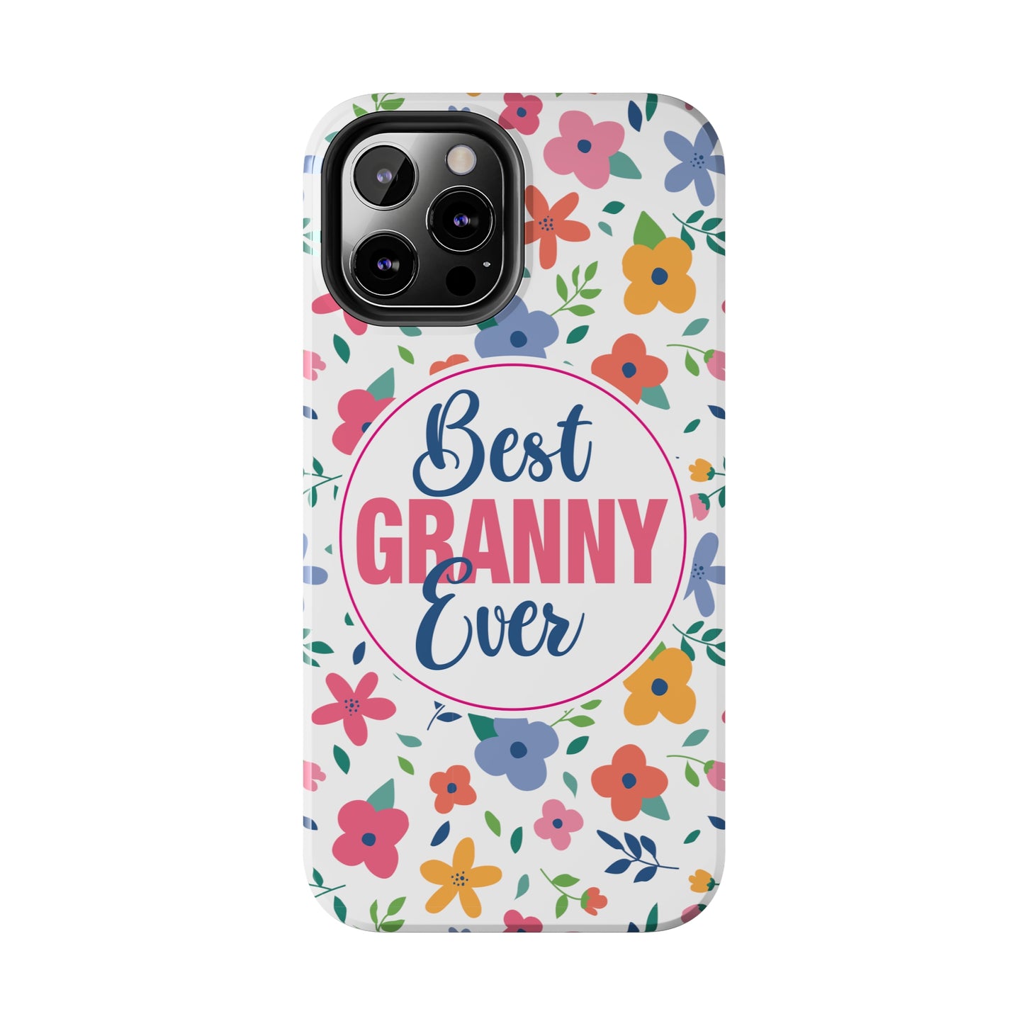 Best Granny Ever Floral Tough iPhone Cases, Case-Mate, Mothers Day Gift