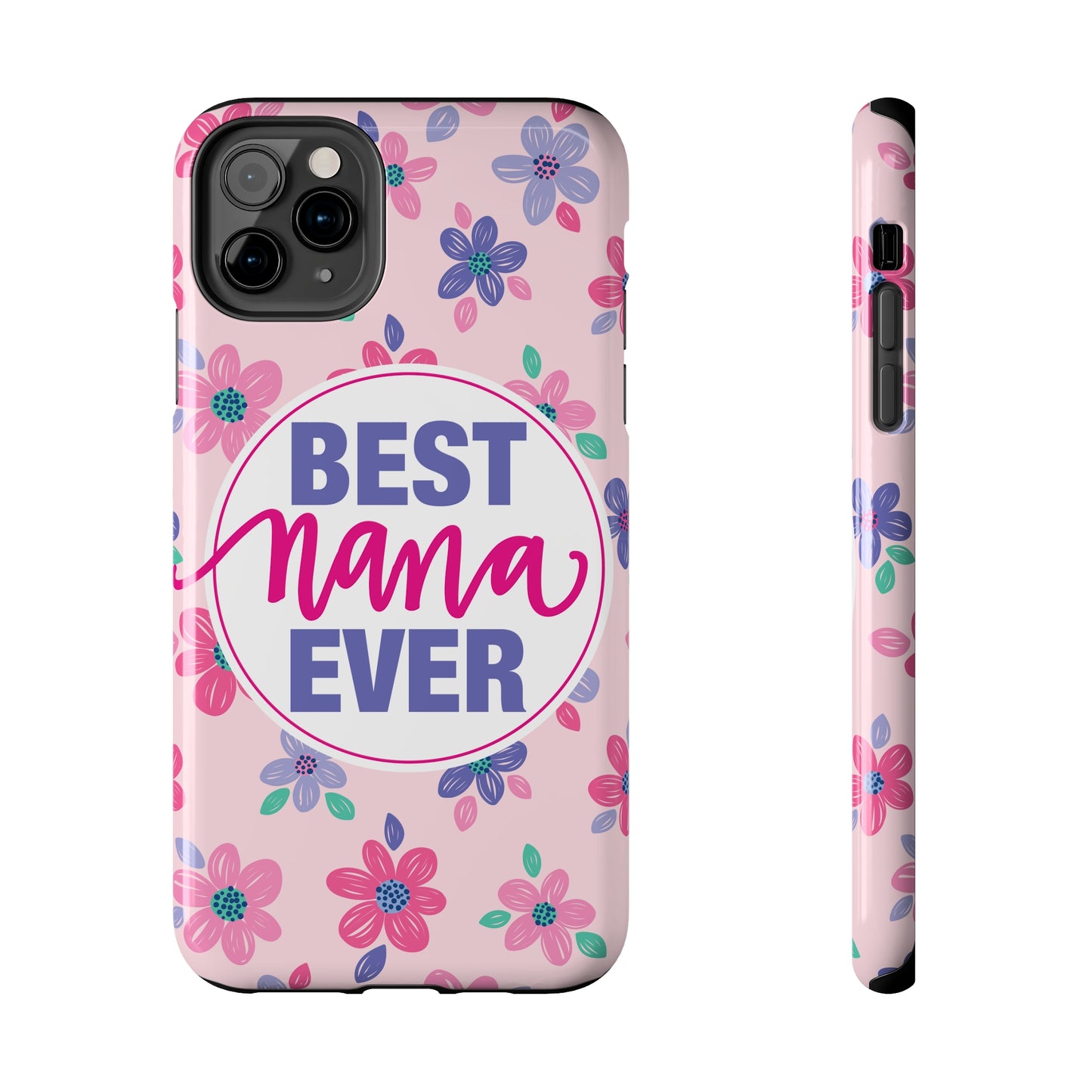 Best Nana Ever Floral Tough iPhone Cases, Case-Mate, Mothers Day Gift
