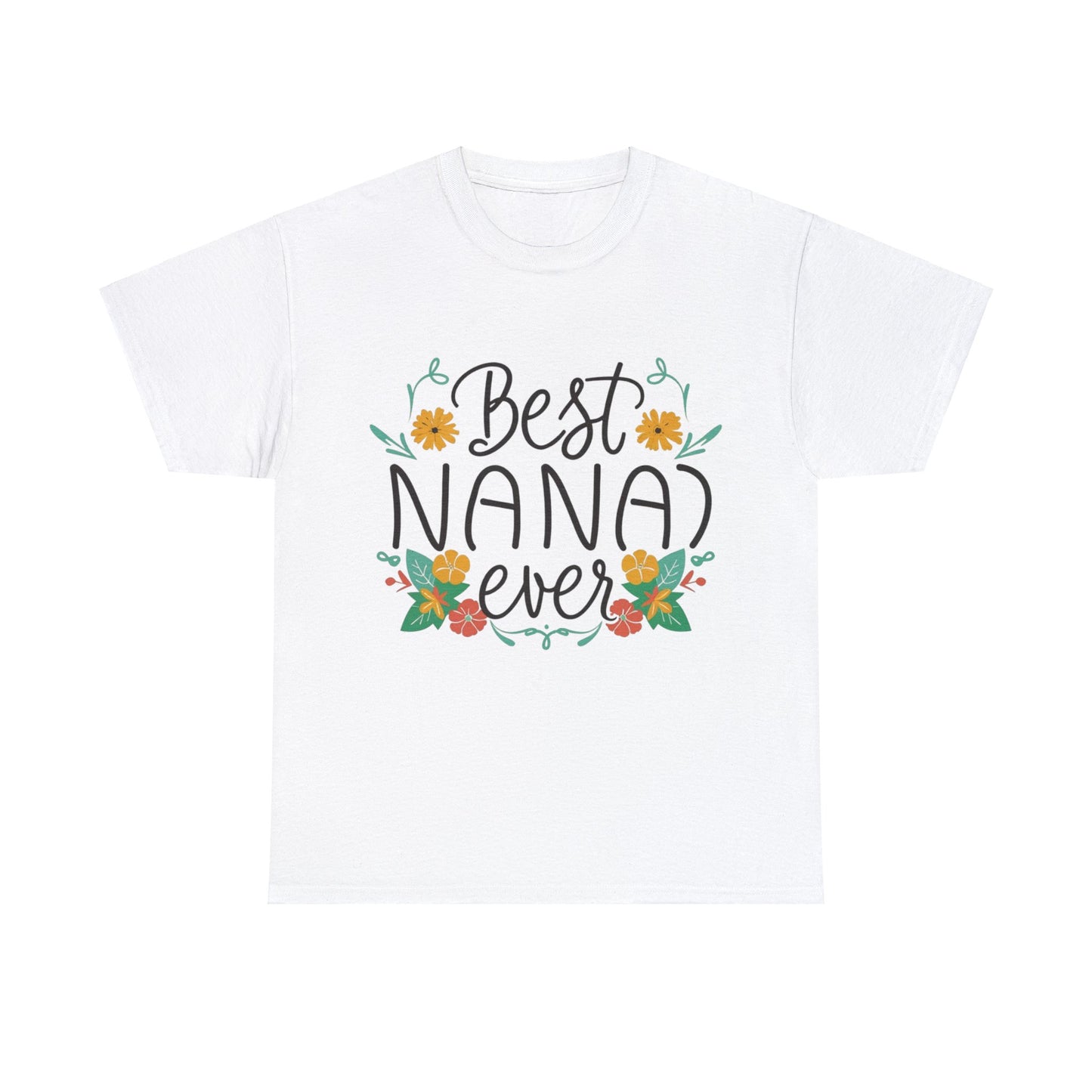 Best Nana Ever Unisex Heavy Cotton Tee, Floral Print, Nana'sFloral Embrace
