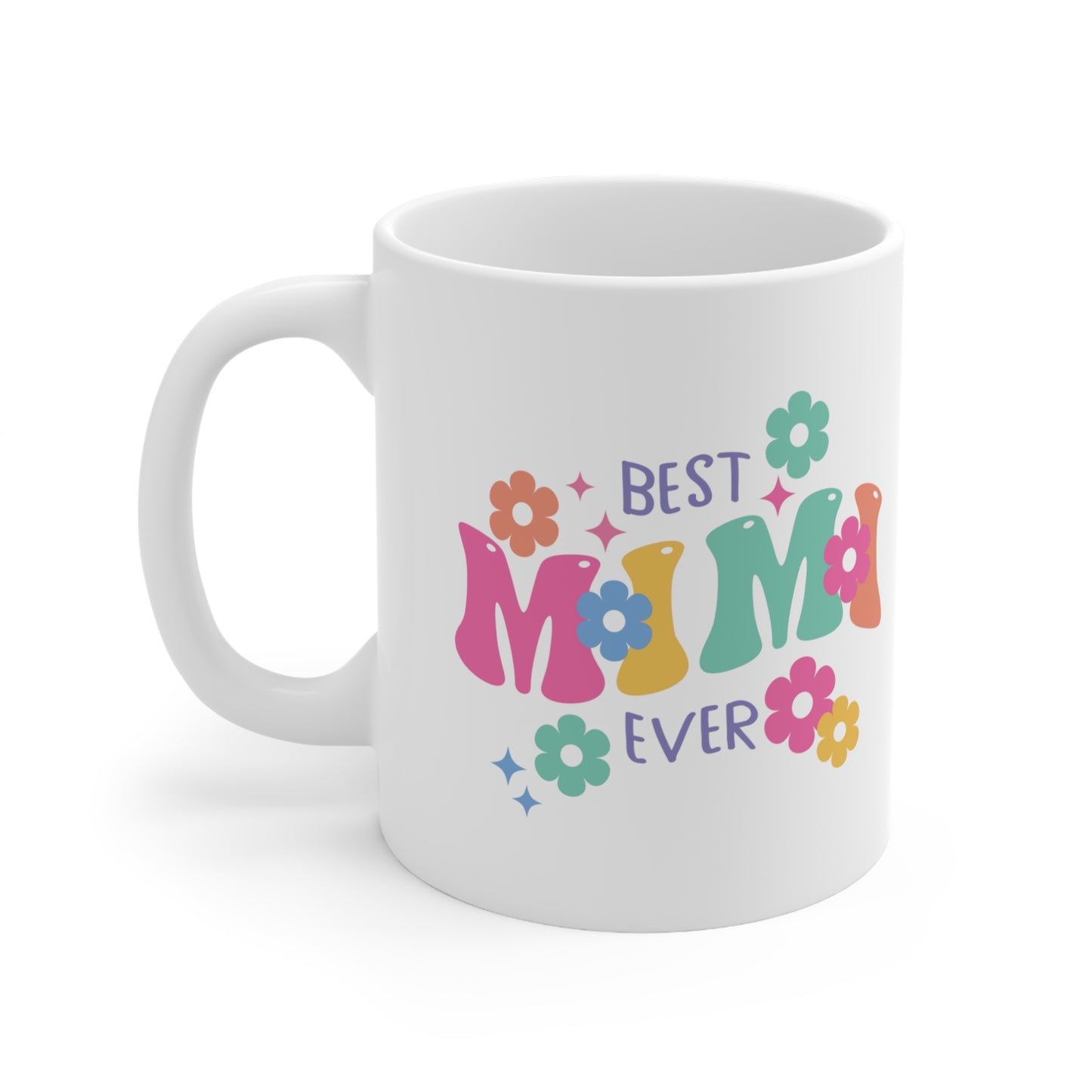 Best Mama Ever Ceramic Mug 11oz, Mothers Day Gifts