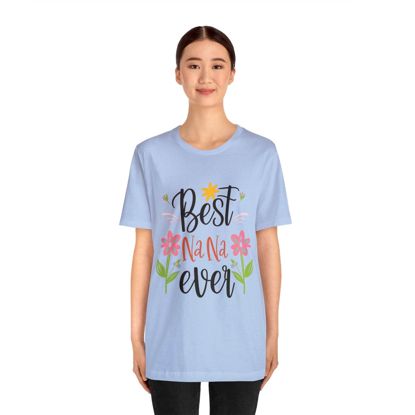 Best Nana Ever Unisex T-shirt with Flower Design, Quality Cotton T-Shirt