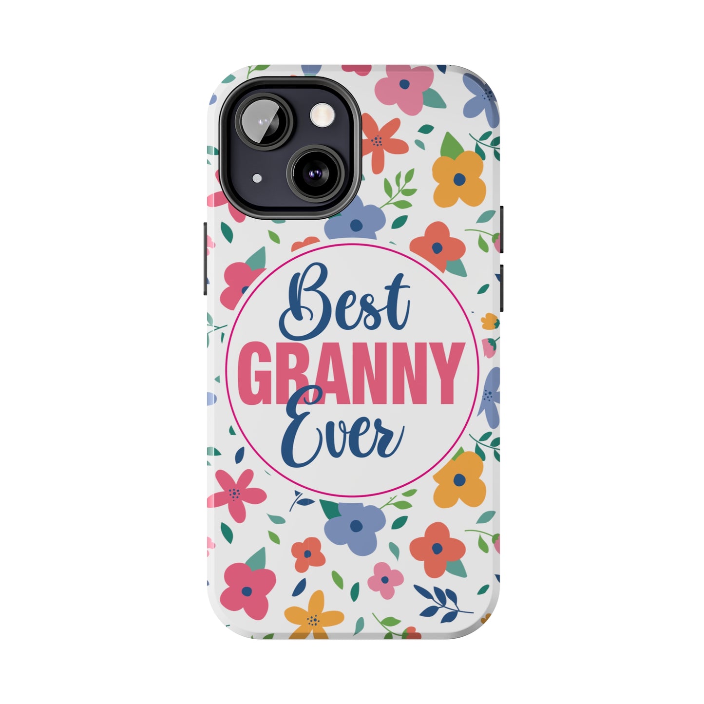 Best Granny Ever Floral Tough iPhone Cases, Case-Mate, Mothers Day Gift