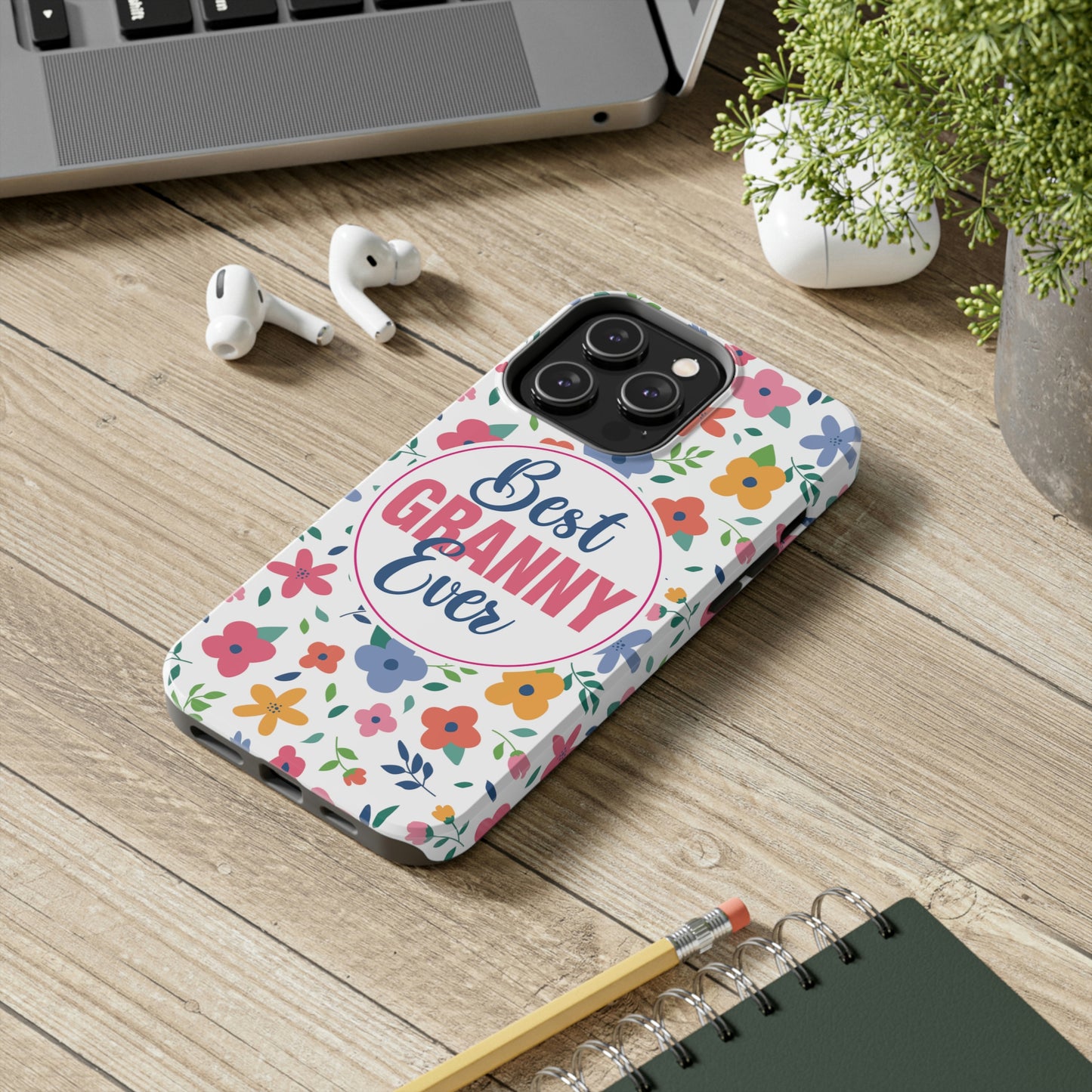 Best Granny Ever Tough Phone Cases by Case-Mate, Mothers Day Gift