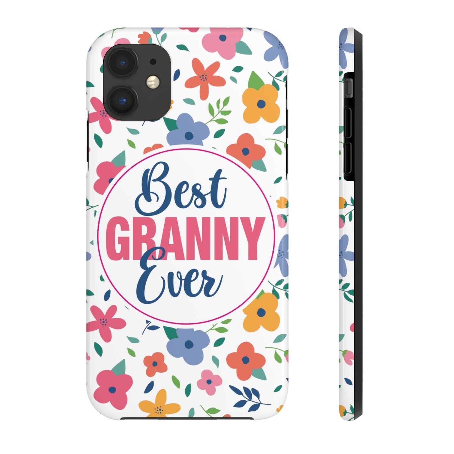 Best Granny Ever Tough Phone Cases by Case-Mate, Mothers Day Gift