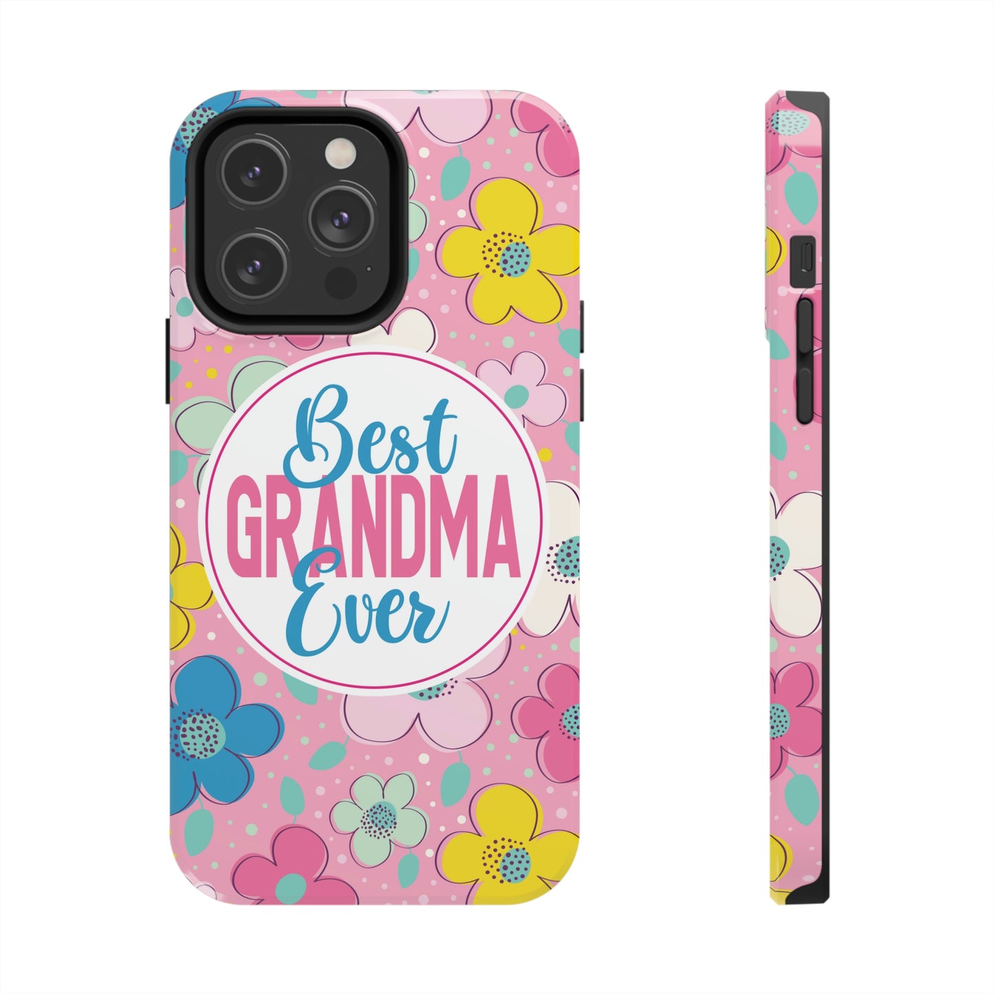 Best Grandma Ever Tough Phone Cases by Case-Mate, Mothers Day Gift