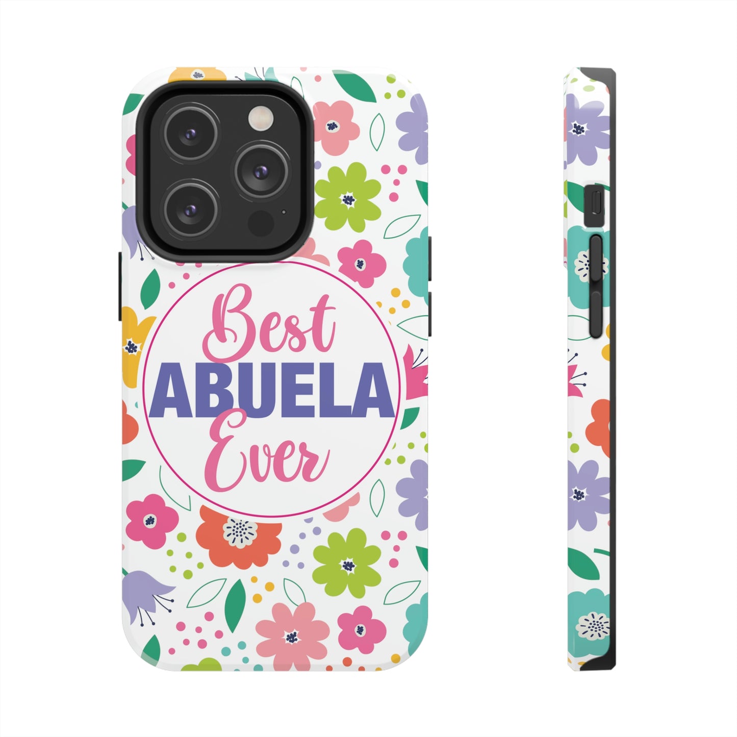 Best Abuela Ever Tough iPhone Cases, Case-Mate, Mother's Day Gift