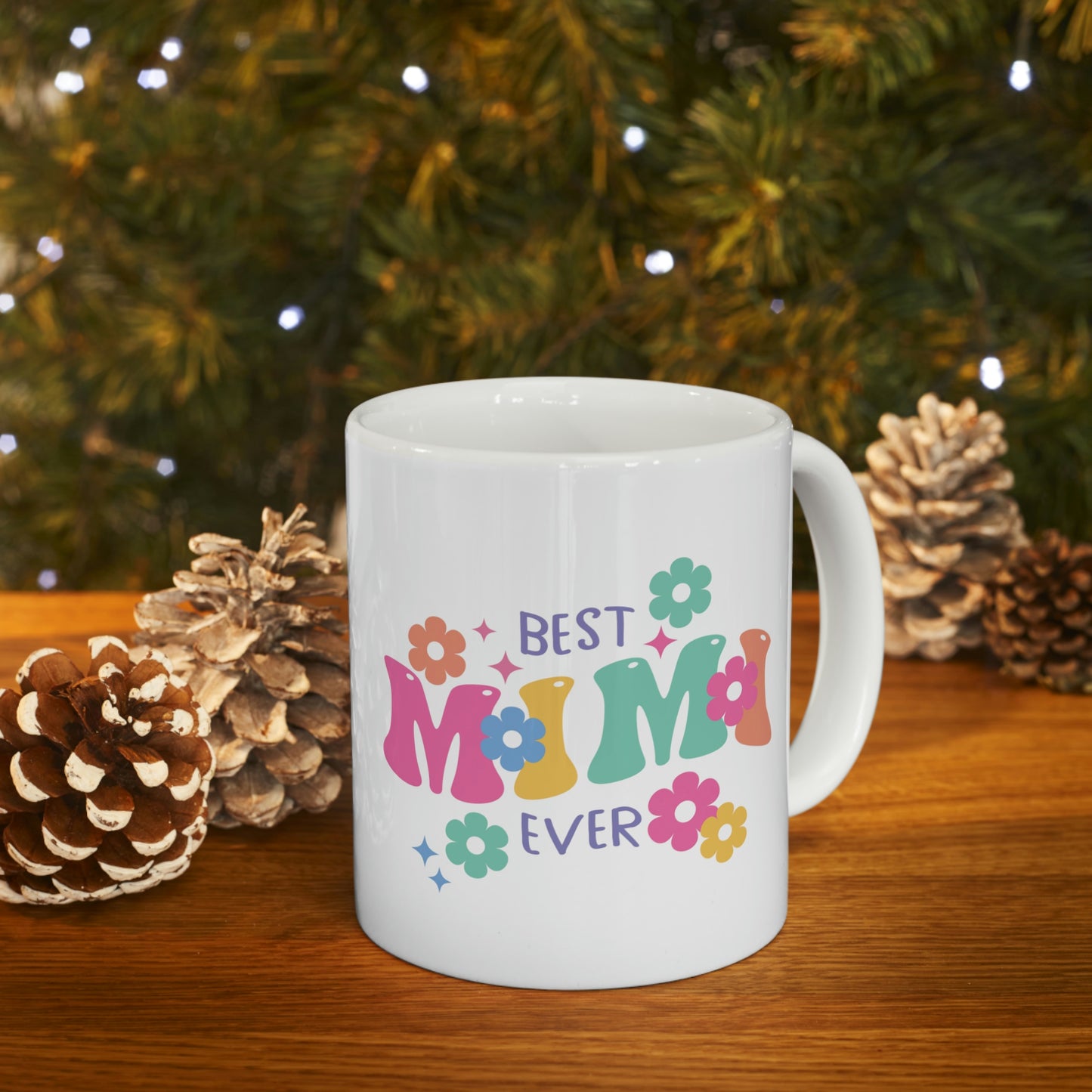 Best MiMi Ever Ceramic Mug 11oz, Mothers Day