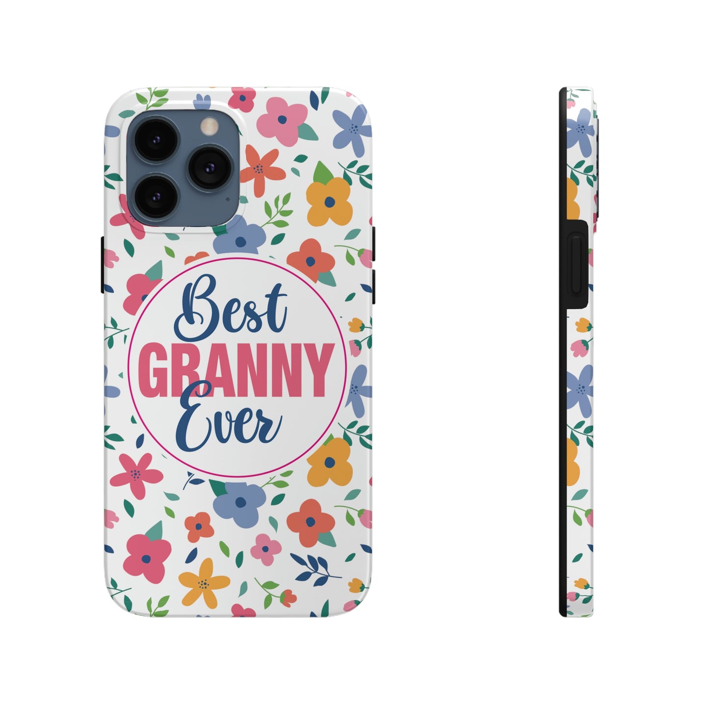 Best Granny Ever Tough Phone Cases by Case-Mate, Mothers Day Gift