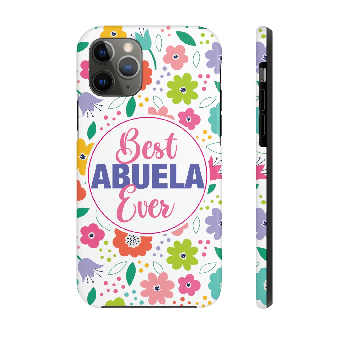 Best Abuela Ever Tough iPhone Cases, Case-Mate, Mother's Day Gift