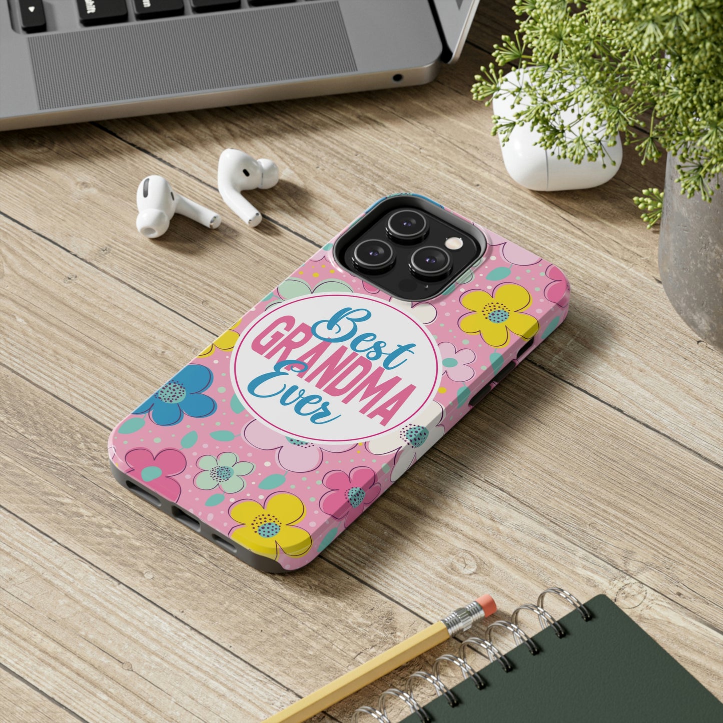 Best Grandma Ever Tough Phone Cases by Case-Mate, Mothers Day Gift