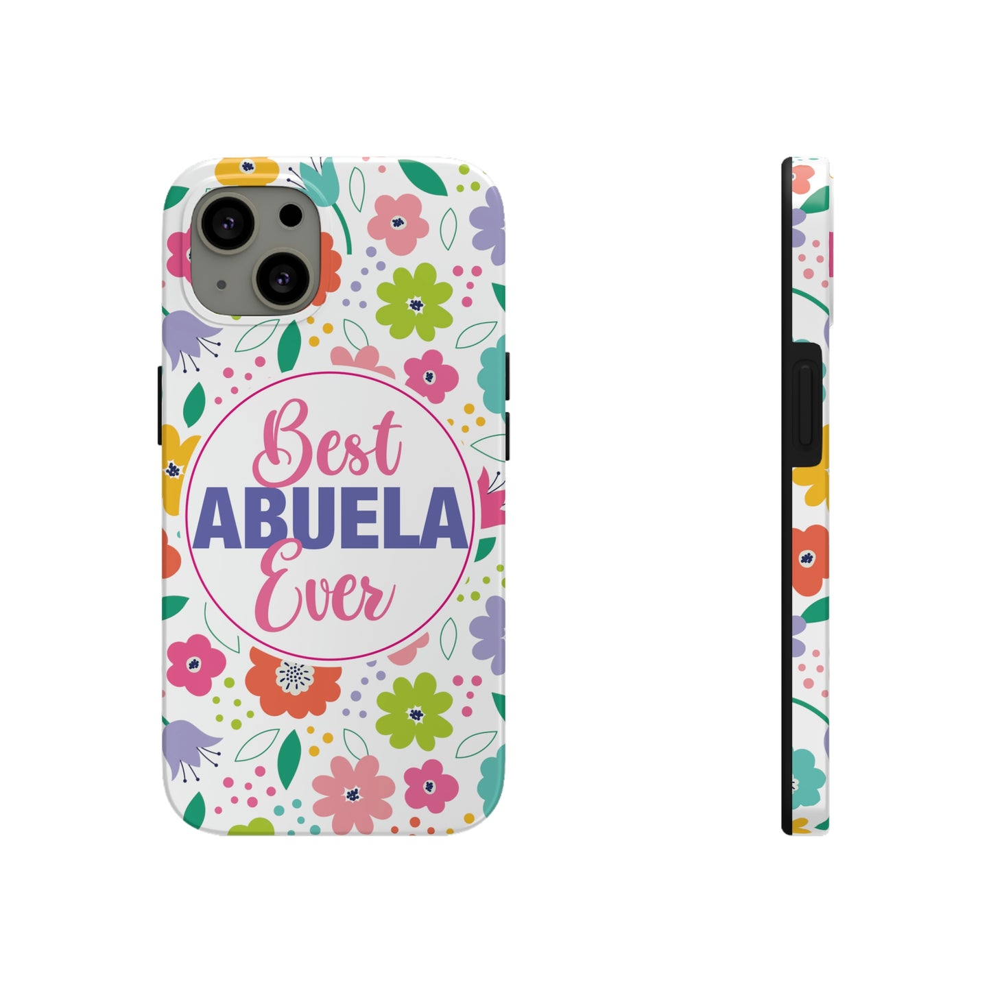 Best Abuela Ever Tough iPhone Cases, Case-Mate, Mother's Day Gift