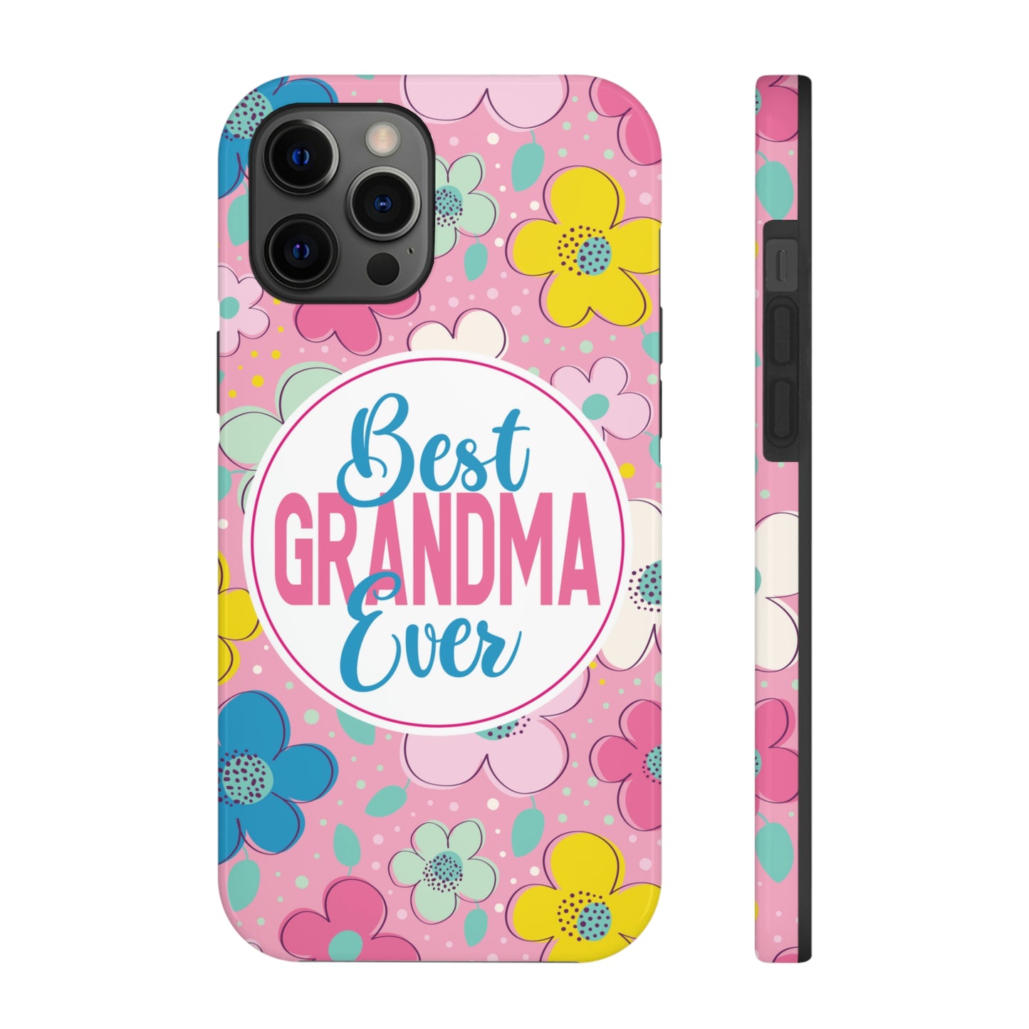 Best Grandma Ever Tough Phone Cases by Case-Mate, Mothers Day Gift