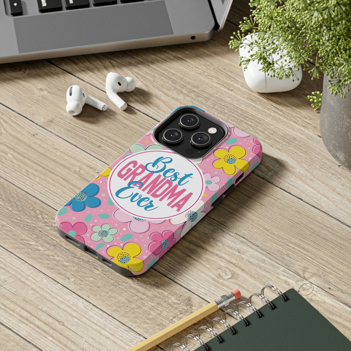 Best Grandma Ever Tough Phone Cases by Case-Mate, Mothers Day Gift