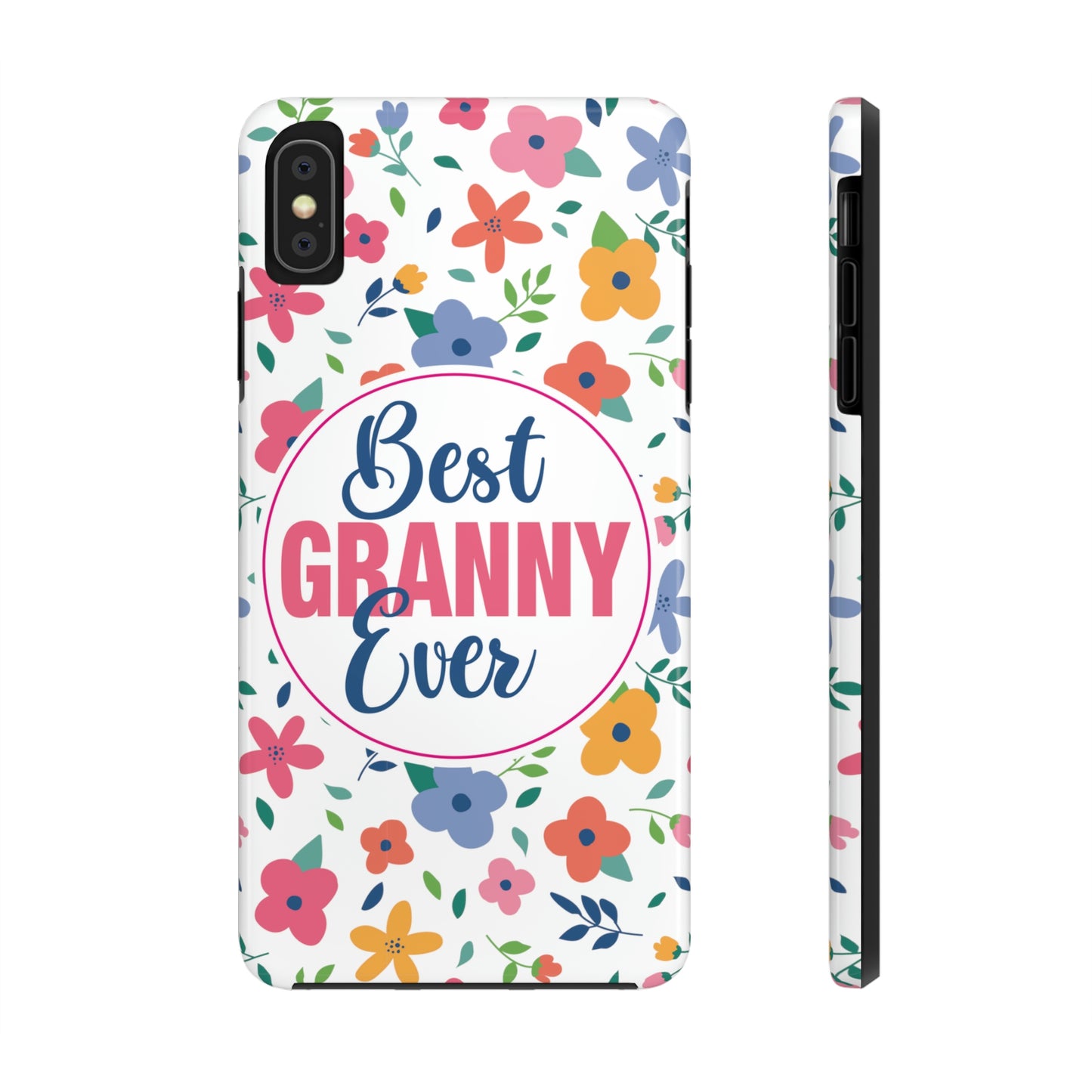 Best Granny Ever Tough Phone Cases by Case-Mate, Mothers Day Gift