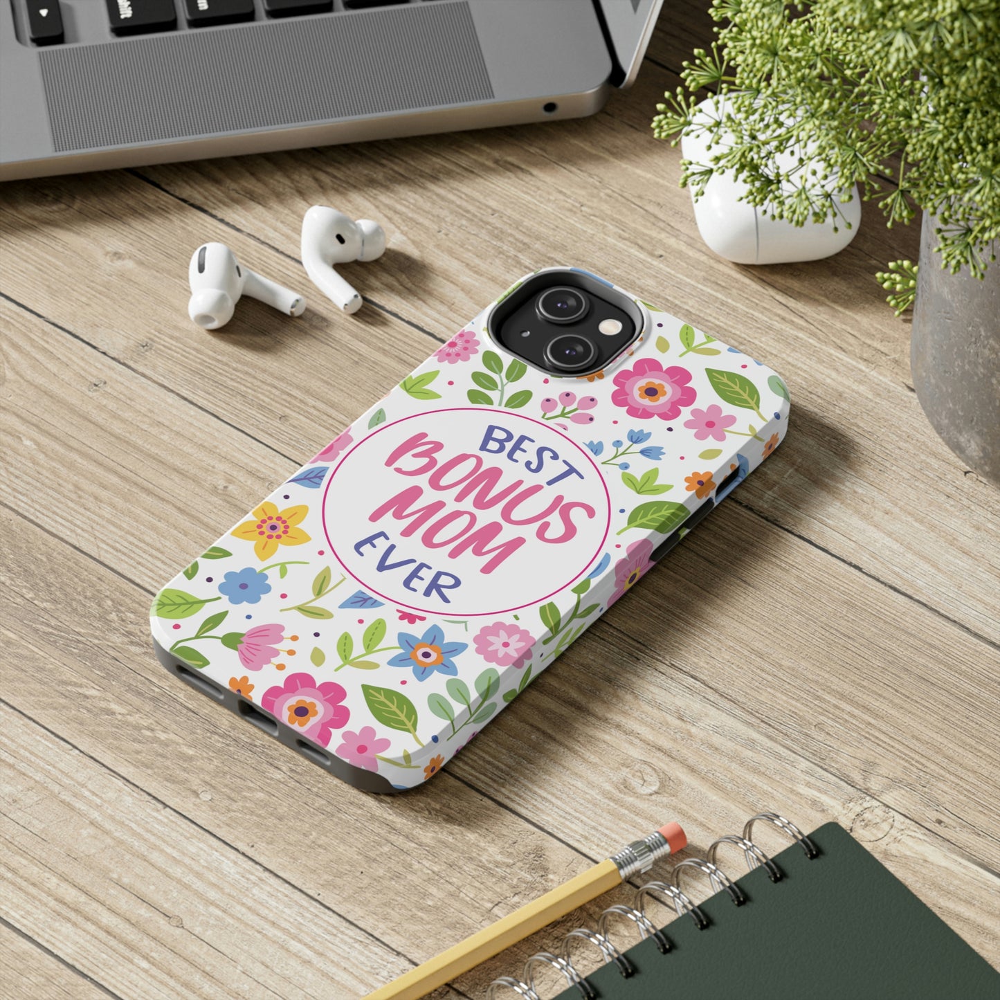 Best Bonus Mom Ever Tough iPhone Cases from Case-Mate, Mothers Day Gift
