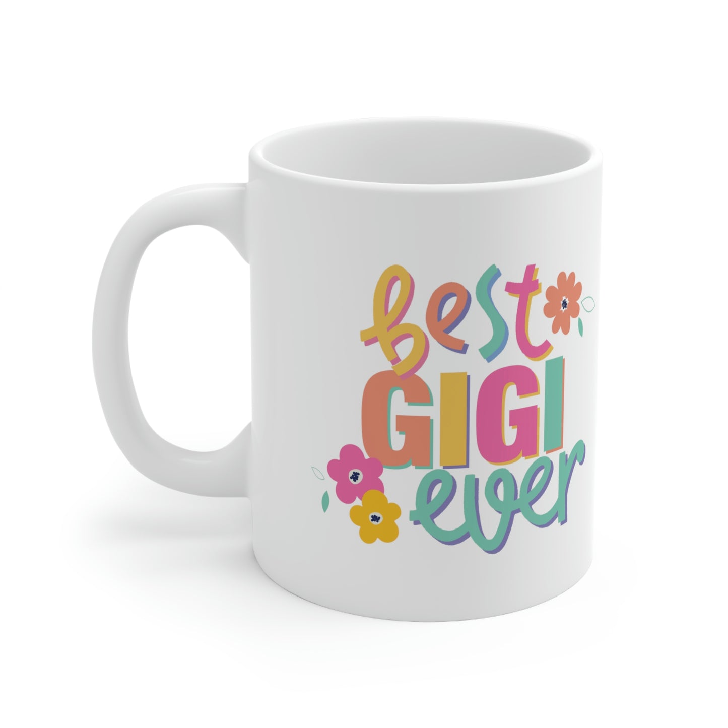 Best Gigi Ever Ceramic Mug 11oz, Mothers Day Gift