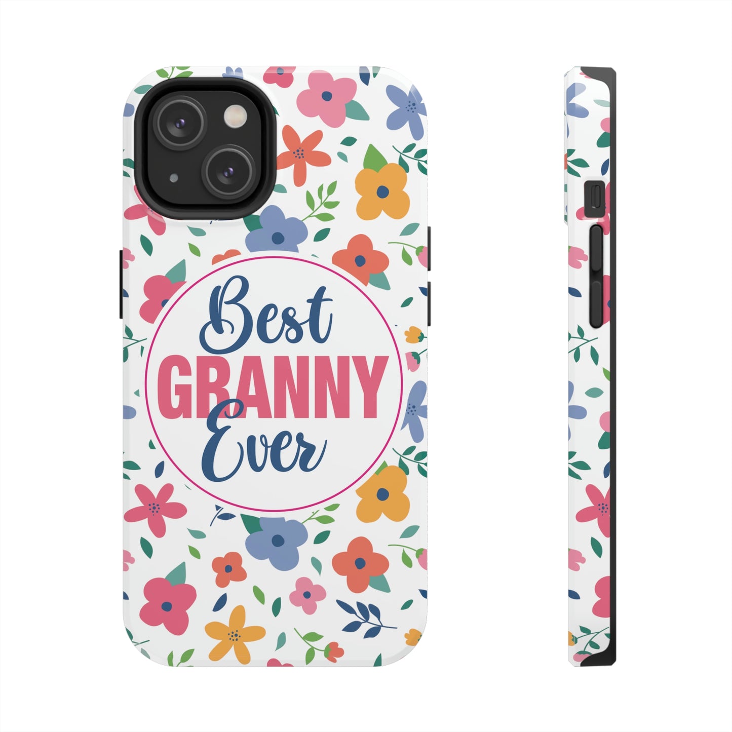 Best Granny Ever Tough Phone Cases by Case-Mate, Mothers Day Gift