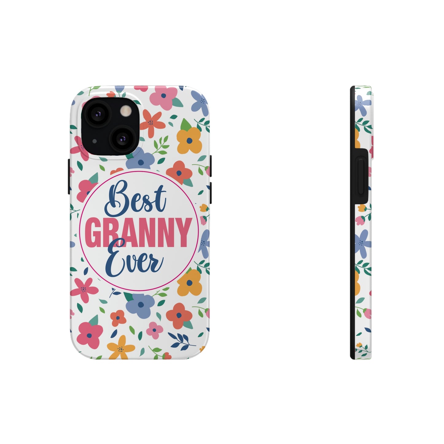 Best Granny Ever Tough Phone Cases by Case-Mate, Mothers Day Gift