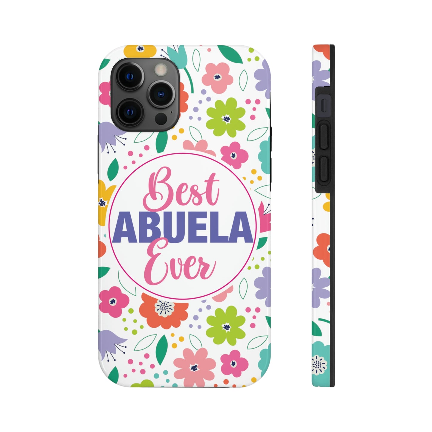 Best Abuela Ever Tough iPhone Cases, Case-Mate, Mother's Day Gift