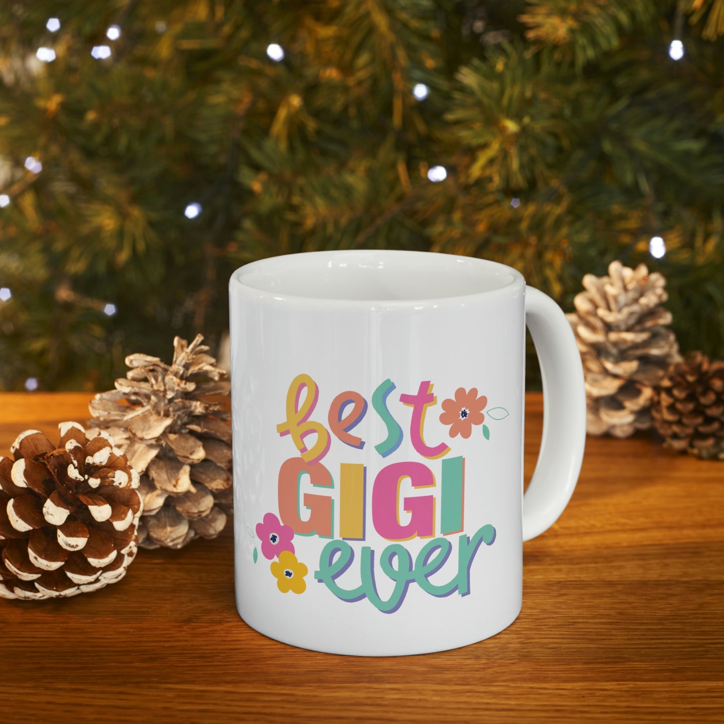 Best Gigi Ever Ceramic Mug 11oz, Mothers Day Gift