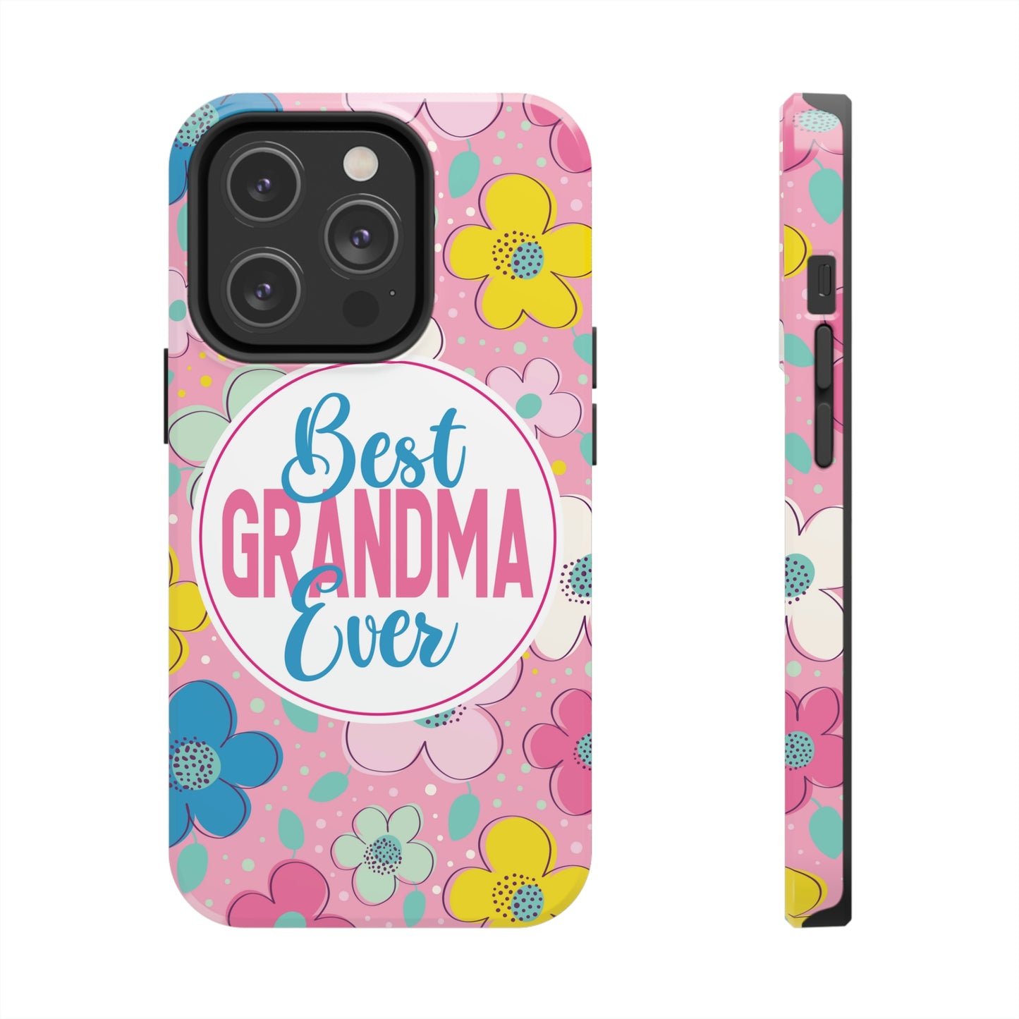 Best Grandma Ever Tough Phone Cases by Case-Mate, Mothers Day Gift