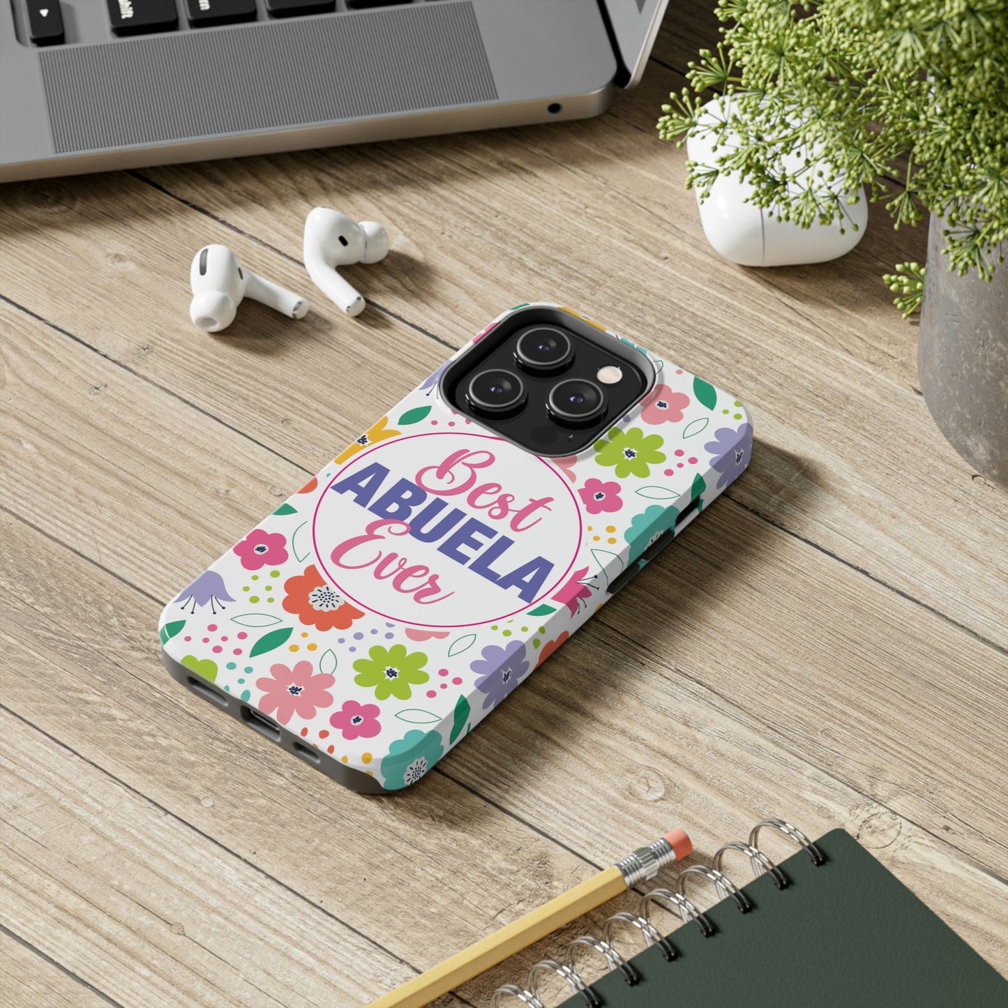 Best Abuela Ever Tough iPhone Cases, Case-Mate, Mother's Day Gift