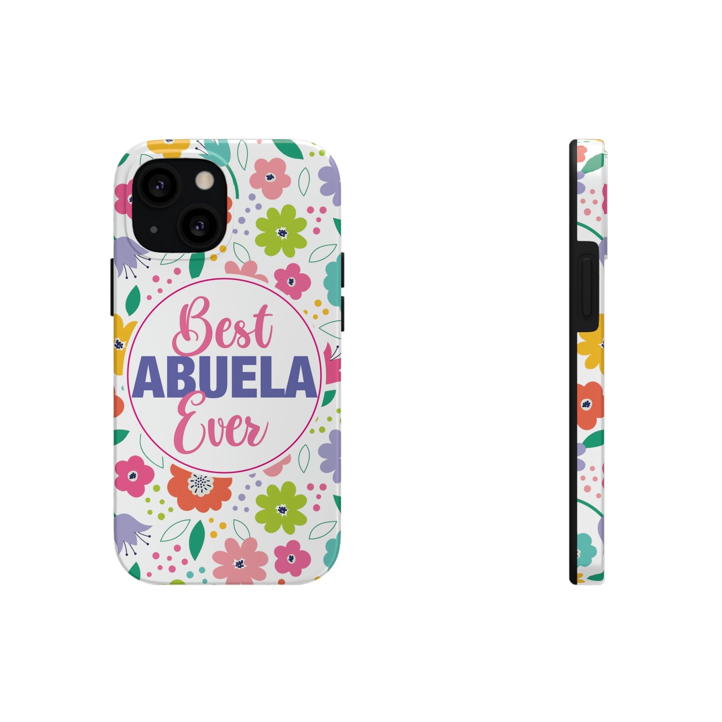 Best Abuela Ever Tough iPhone Cases, Case-Mate, Mother's Day Gift