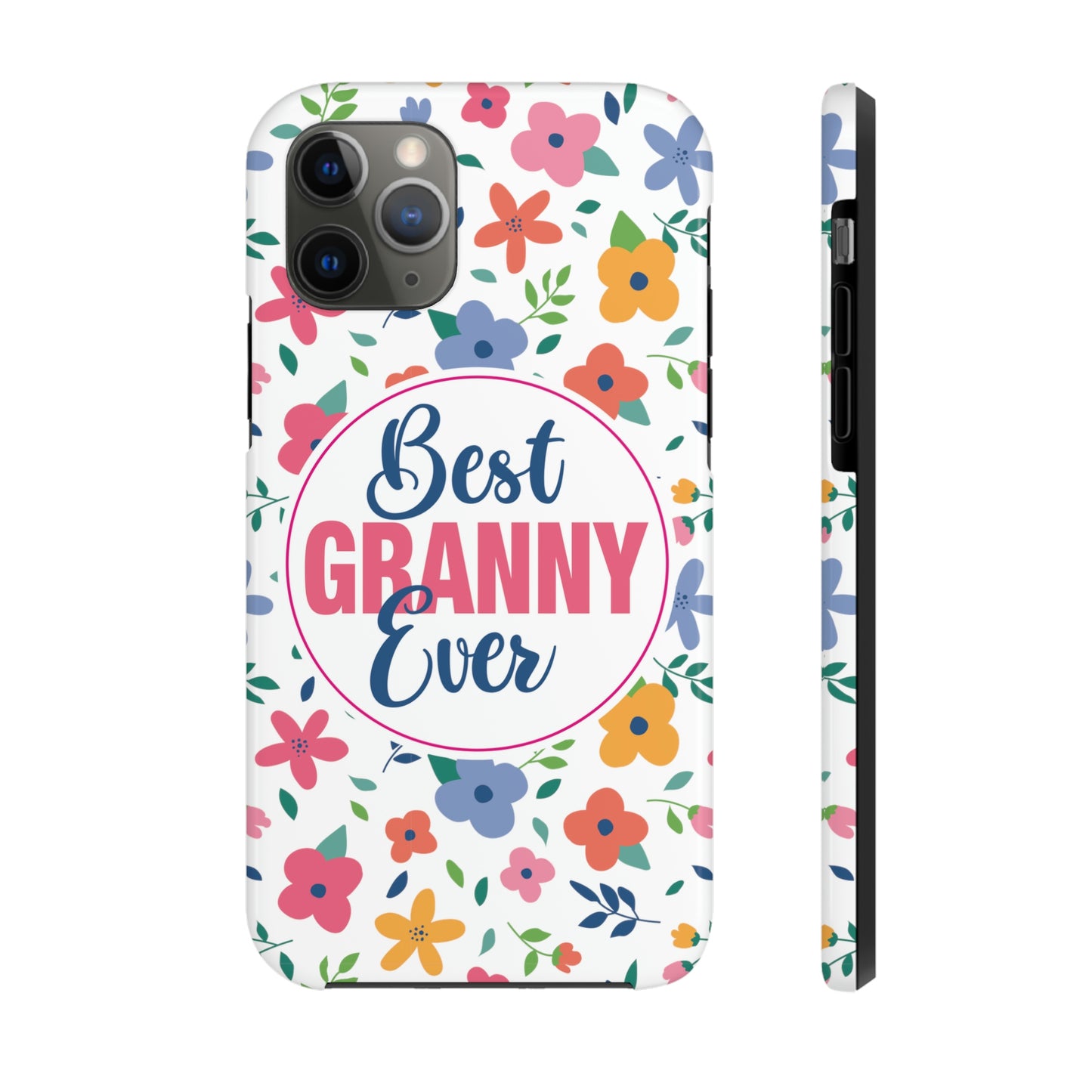 Best Granny Ever Tough Phone Cases by Case-Mate, Mothers Day Gift