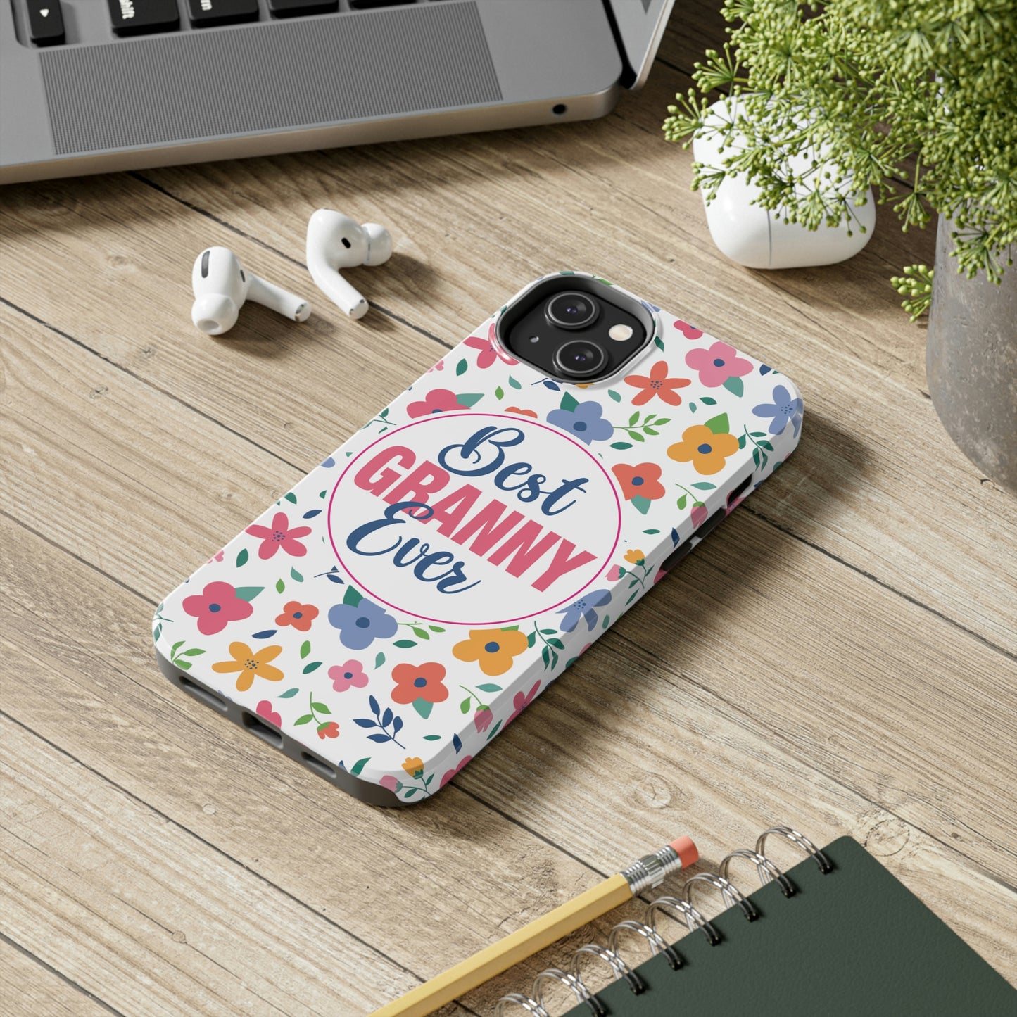 Best Granny Ever Tough Phone Cases by Case-Mate, Mothers Day Gift