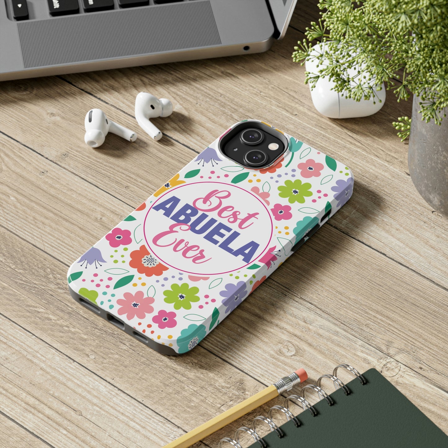 Best Abuela Ever Tough iPhone Cases, Case-Mate, Mother's Day Gift