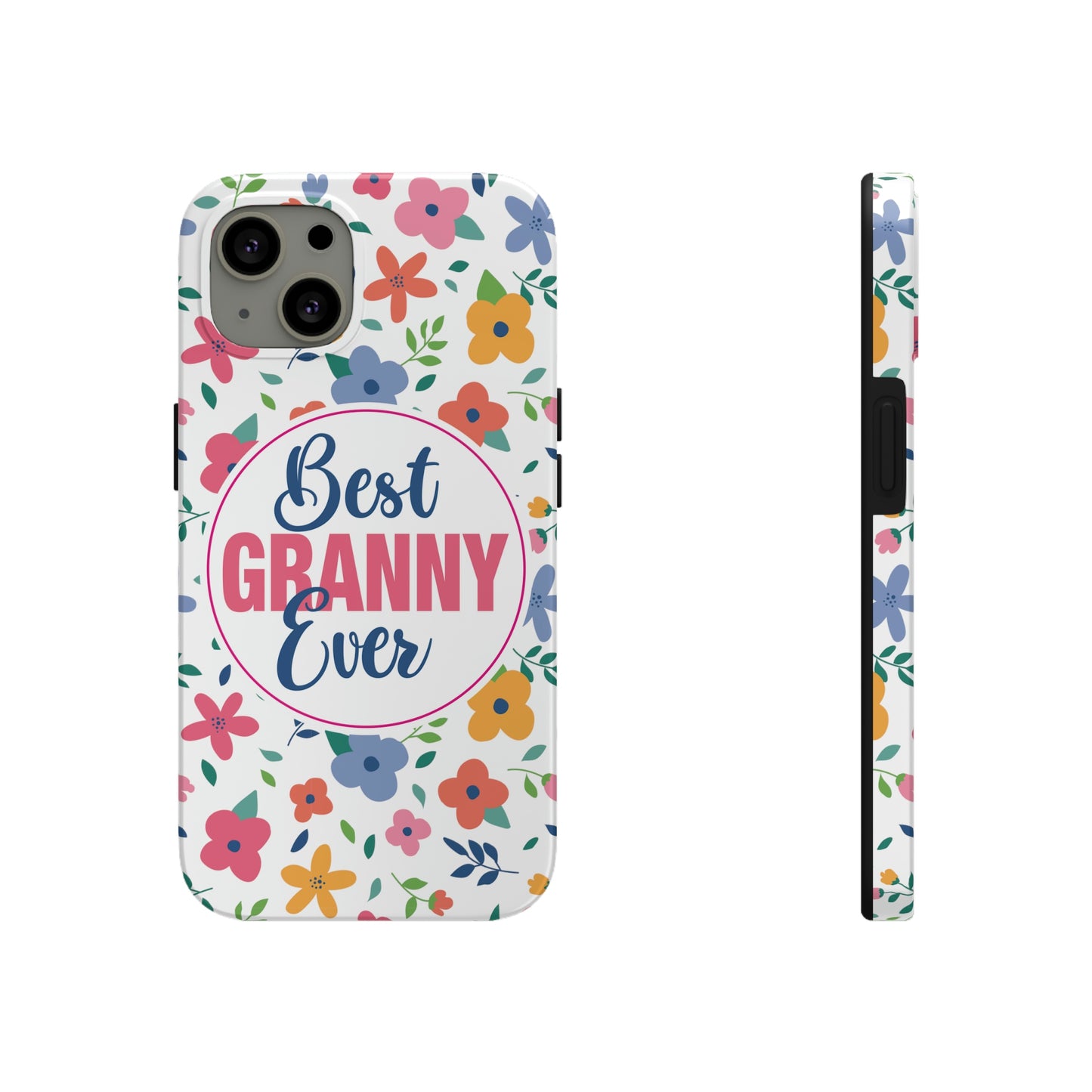 Best Granny Ever Tough Phone Cases by Case-Mate, Mothers Day Gift