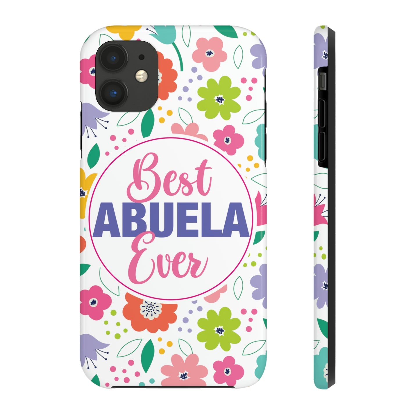 Best Abuela Ever Tough iPhone Cases, Case-Mate, Mother's Day Gift