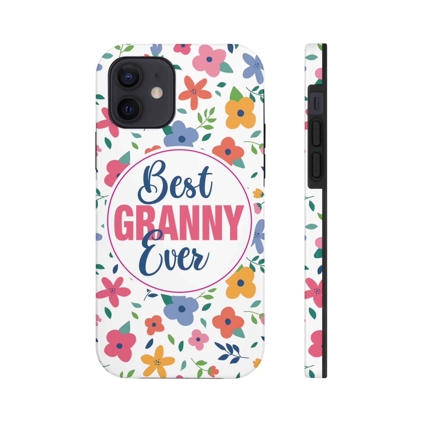 Best Granny Ever Tough Phone Cases by Case-Mate, Mothers Day Gift