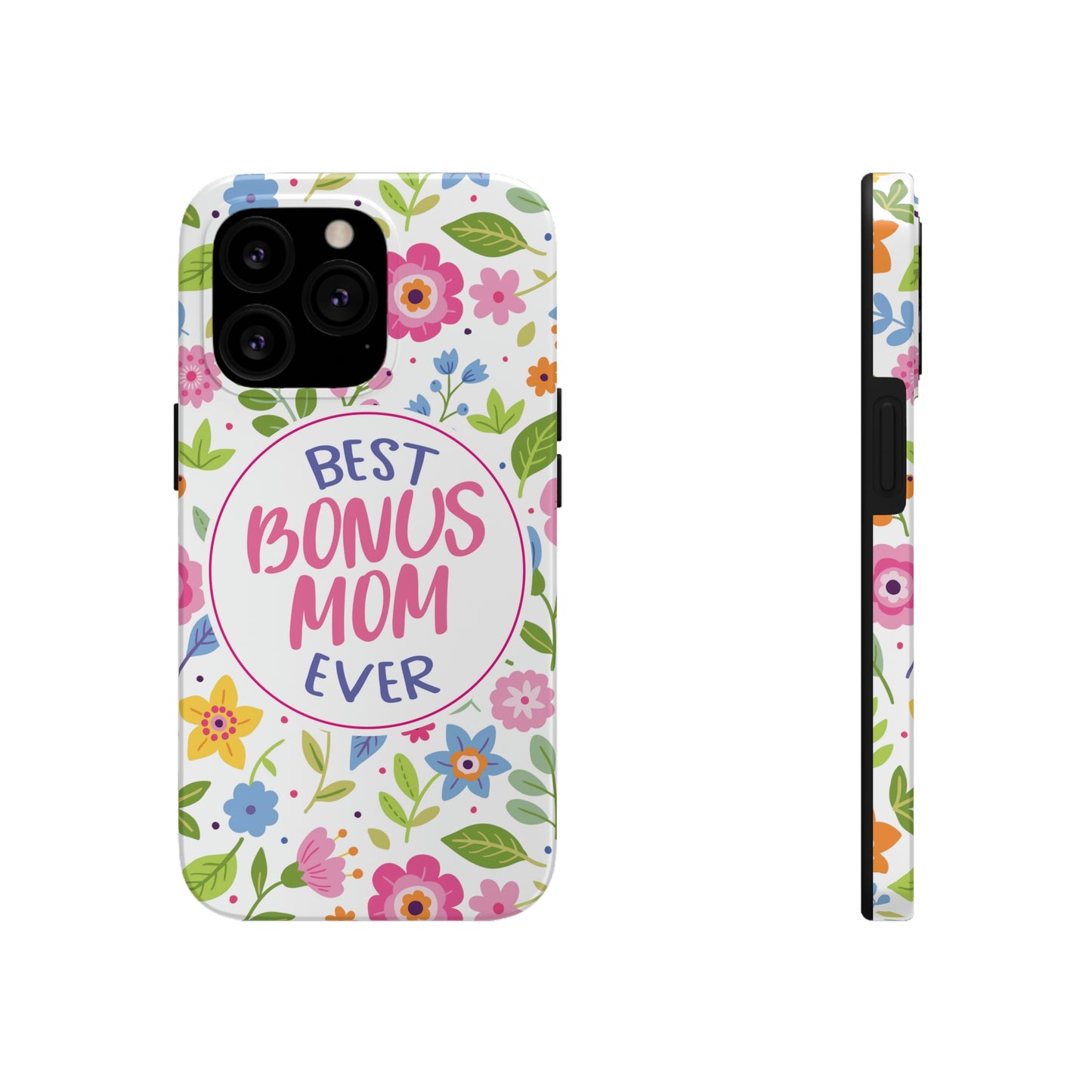 Best Bonus Mom Ever Tough iPhone Cases from Case-Mate, Mothers Day Gift