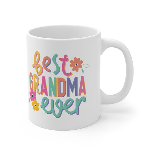 Best Grandma Ever 11oz Ceramic Mug, Mothers Day Gift