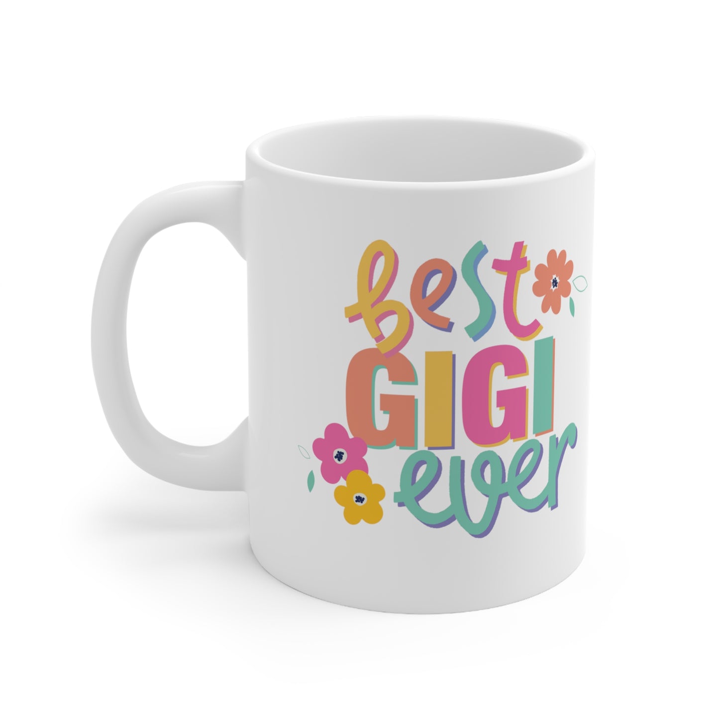 Best GiGi Ever 11oz Ceramic Mug, Mothers Day Gift