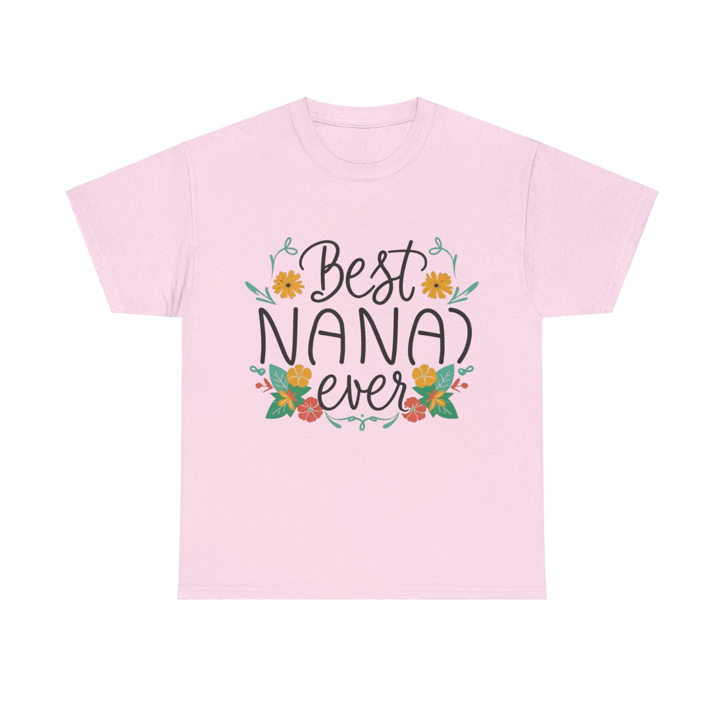 Best Nana Ever Unisex Heavy Cotton Tee, Floral Print, Nana'sFloral Embrace