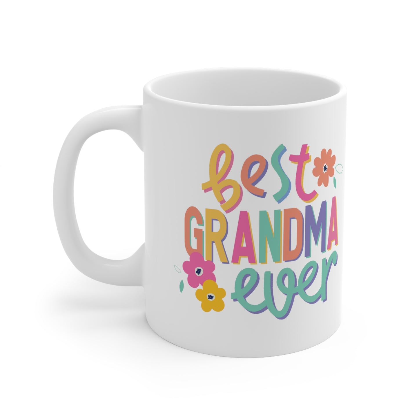 Best Grandma Ever 11oz Ceramic Mug, Mothers Day Gift