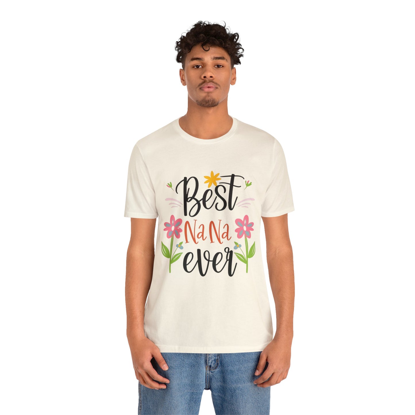 Best Nana Ever Unisex T-shirt with Flower Design, Quality Cotton T-Shirt