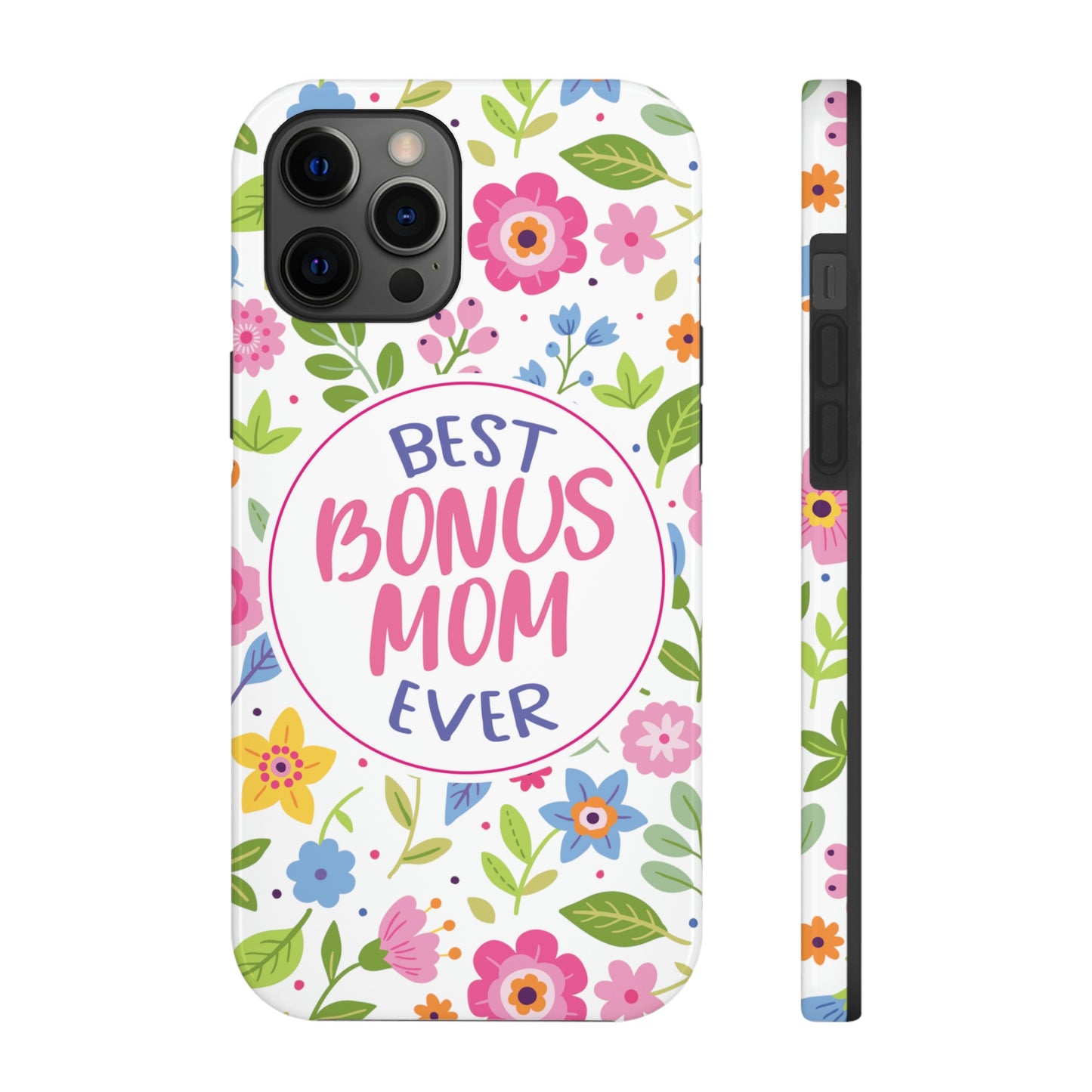 Best Bonus Mom Ever Tough iPhone Cases from Case-Mate, Mothers Day Gift