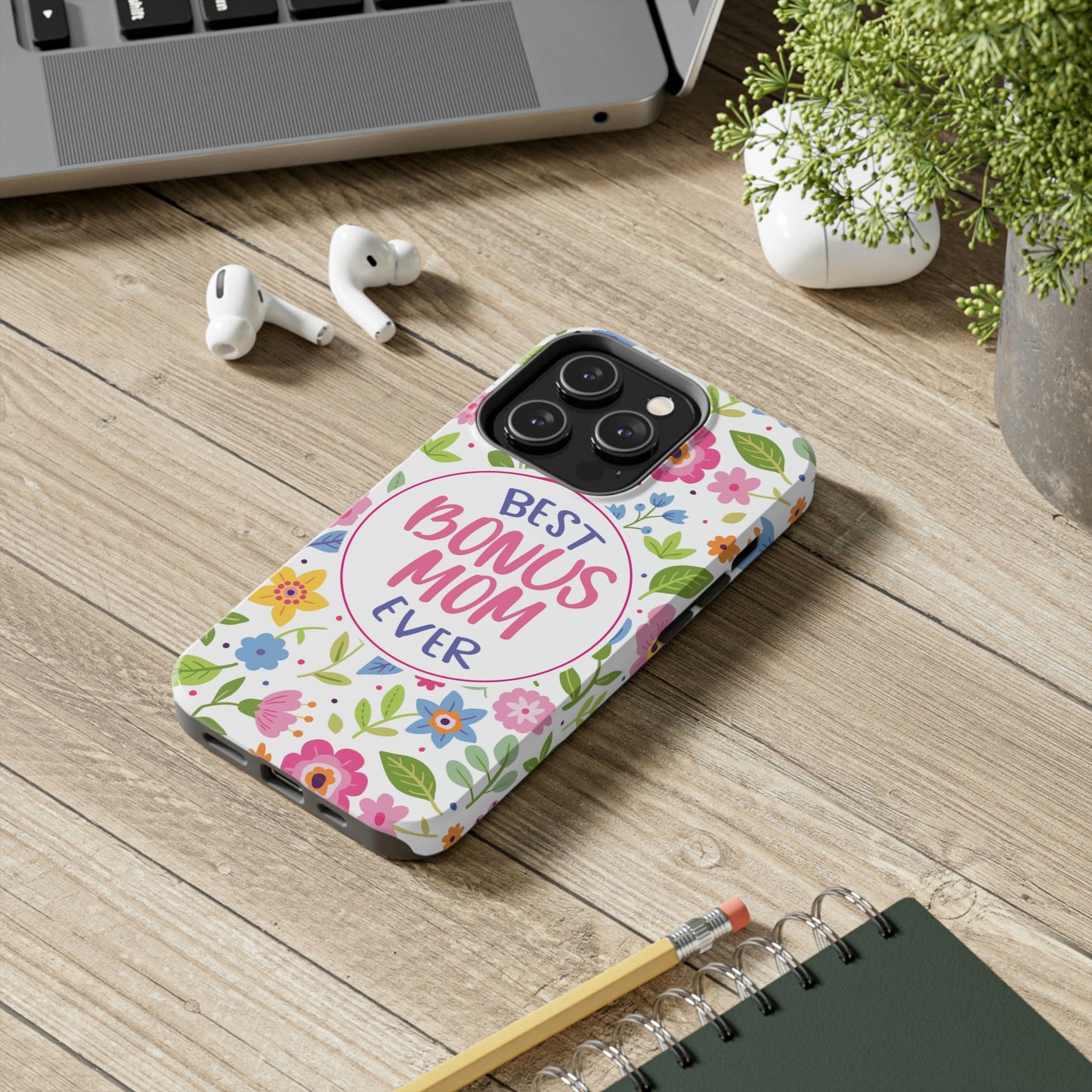 Best Bonus Mom Ever Tough iPhone Cases from Case-Mate, Mothers Day Gift