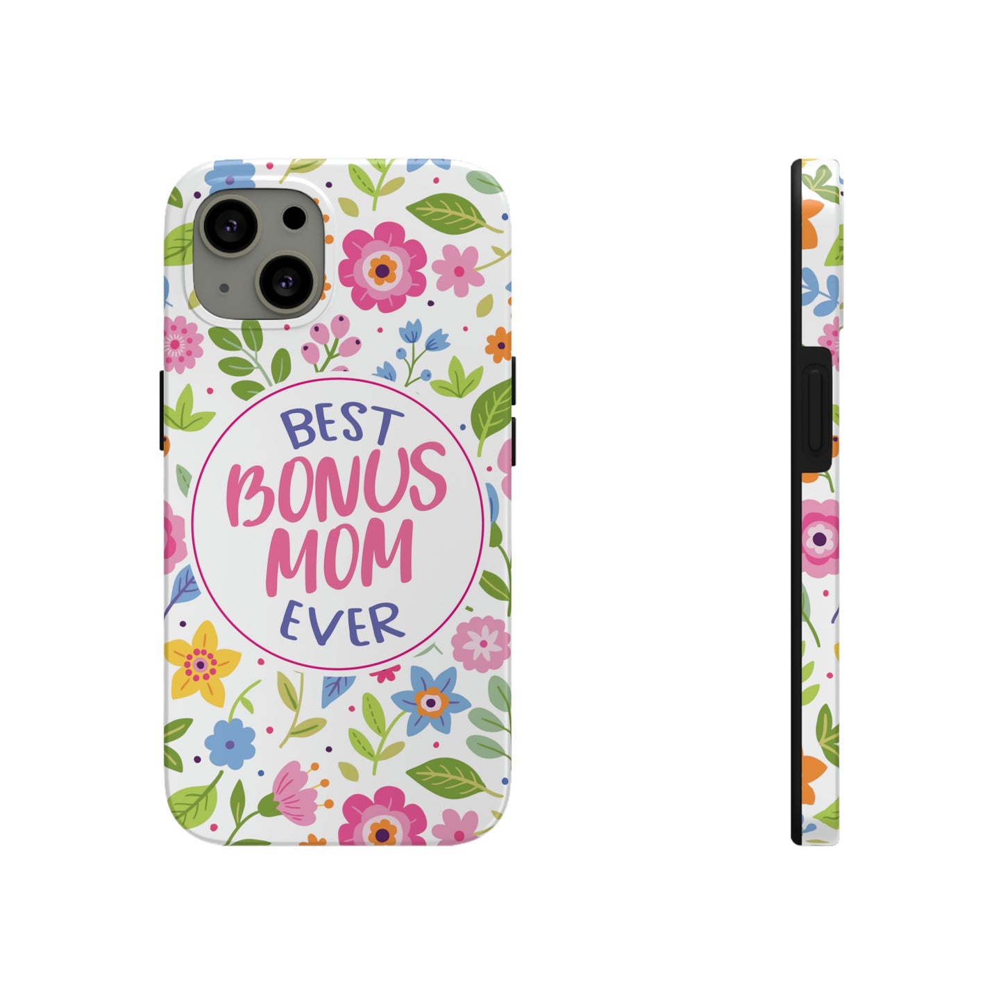 Best Bonus Mom Ever Tough iPhone Cases from Case-Mate, Mothers Day Gift