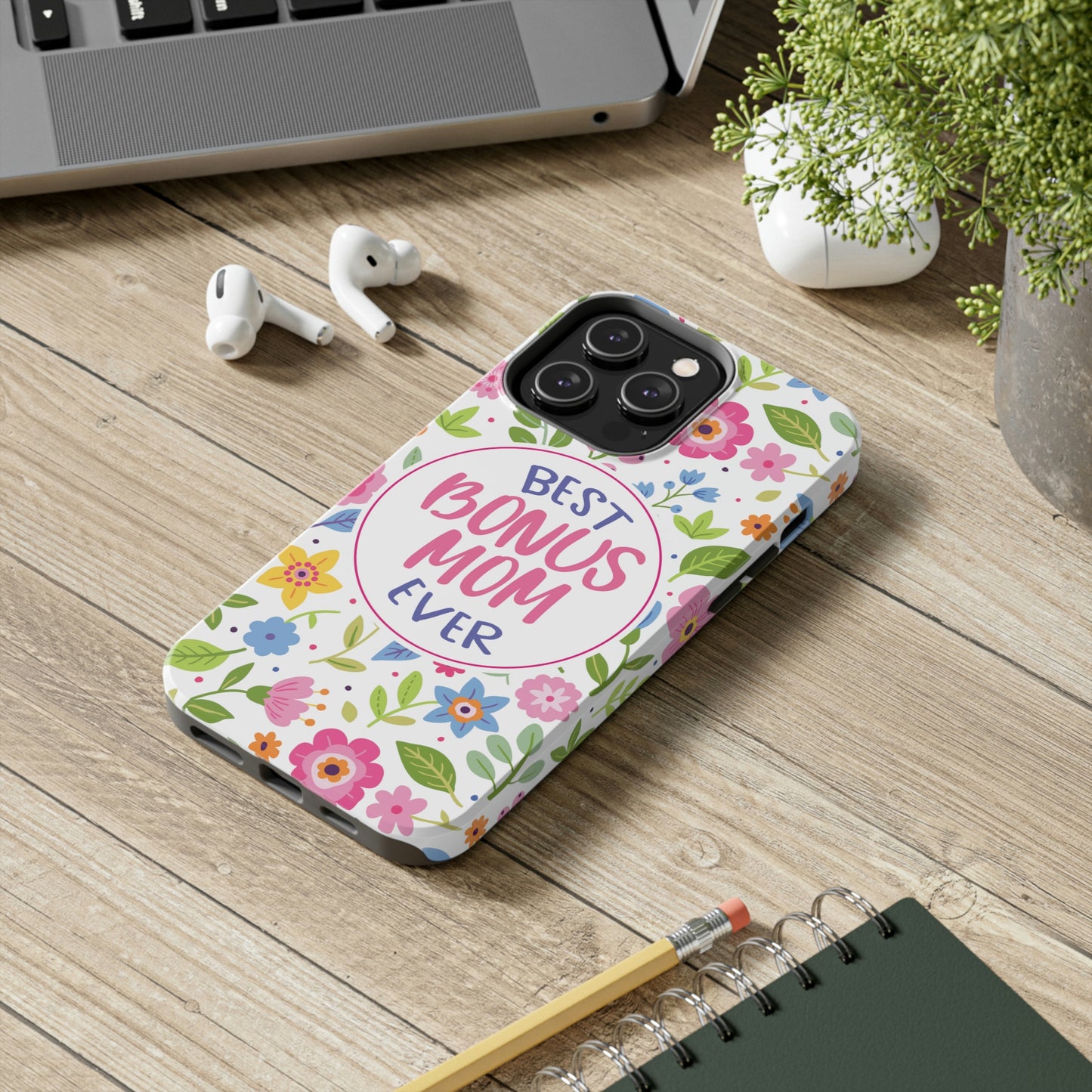 Best Bonus Mom Ever Tough iPhone Cases from Case-Mate, Mothers Day Gift